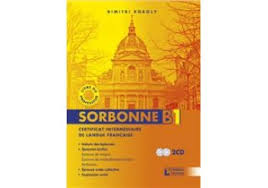 Sorbonne B1 Certificat Intermédiare de Langue Française – Livre du professeur